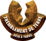 Logo du deck Tremblement de Terre