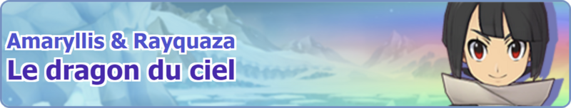 Fichier:Bannière Amaryllis & Rayquaza Le dragon du ciel PM.png