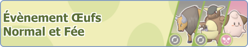 Fichier:Bannière Évènement Œufs Normal et Fée PM.png