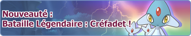 Fichier:Bannière Nouveauté Bataille Légendaire Créfadet PM.png