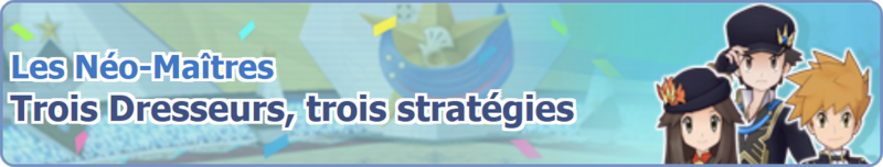 Fichier:Bannière Trois Dresseurs, trois stratégies (2024) PM.png