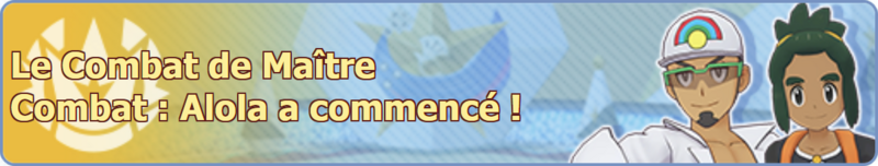 Fichier:Bannière Combat de Maître - Alola PM.png