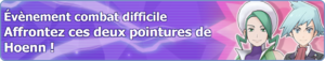 Bannière Affrontez ces deux pointures de Hoenn ! PM.png