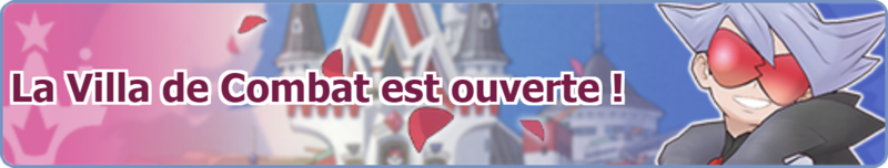 Fichier:Bannière La Villa de Combat est ouverte ! PM.png