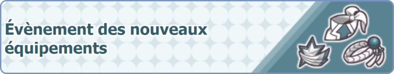 Fichier:Bannière Évènement des nouveaux équipements PM.png