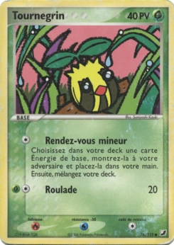 Tournegrin (EX Forces Cachées 76)