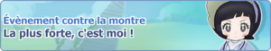 Bannière La plus forte, c'est moi ! PM.png