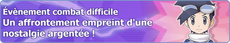 Fichier:Bannière Un affrontement empreint d'une nostalgie argentée ! PM.png