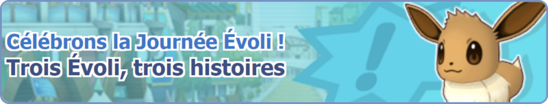Fichier:Bannière Trois Évoli, trois histoires PM.png
