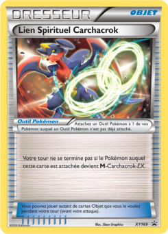 Lien Spirituel Carchacrok (Promo XY 169)