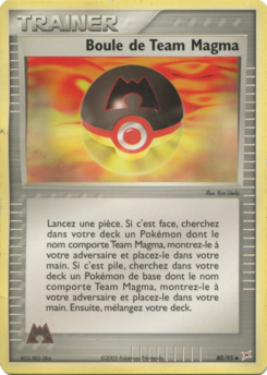Boule de Team Magma (EX Team Magma VS Team Aqua 80)