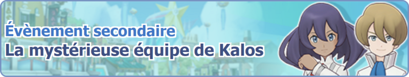 Fichier:Bannière La mystérieuse équipe de Kalos PM.png
