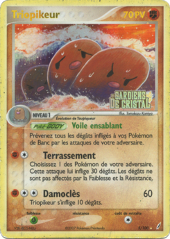 Triopikeur (EX Gardiens de Cristal 5)