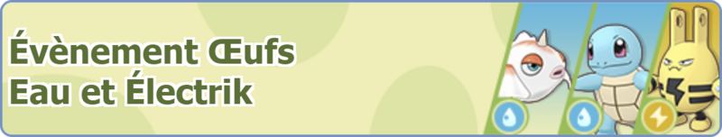 Fichier:Bannière Évènement Œufs Eau et Électrik PM.png