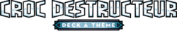 Logo du deck Croc Destructeur