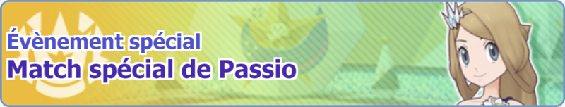 Fichier:Bannière Match spécial de Passio (Serena) PM.png