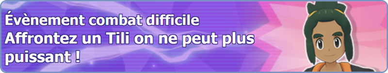 Fichier:Bannière Affrontez un Tili on ne peut plus puissant ! PM.png