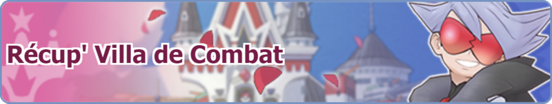 Fichier:Bannière Récup'Villa de Combat PM.png