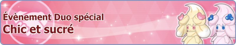 Fichier:Bannière Évènement Duo spécial Chic et sucré PM.png
