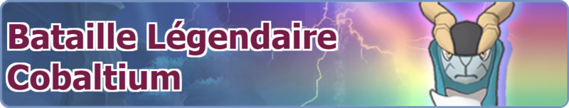 Fichier:Bannière Bataille Légendaire Cobaltium PM.png
