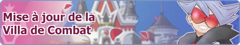 Fichier:Bannière Mise à jour de la Villa de Combat PM.png