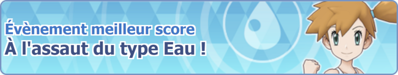 Fichier:Bannière À l'assaut du type Eau ! PM.png