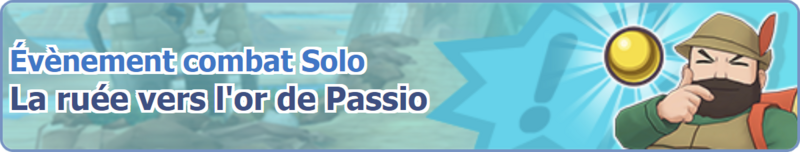 Fichier:Bannière La ruée vers l'or de Passio PM.png