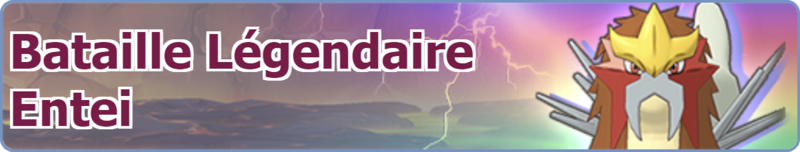 Fichier:Bannière Bataille Légendaire Entei PM.png