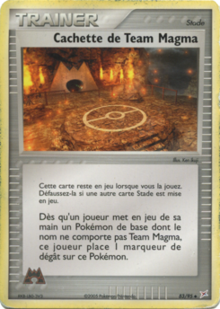 Cachette de Team Magma (EX Team Magma VS Team Aqua 83)